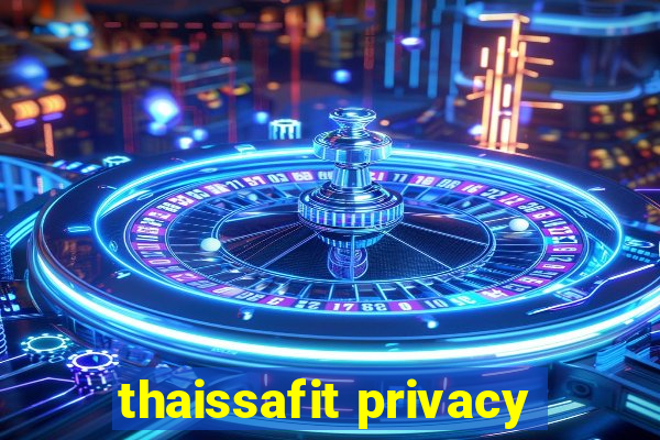 thaissafit privacy